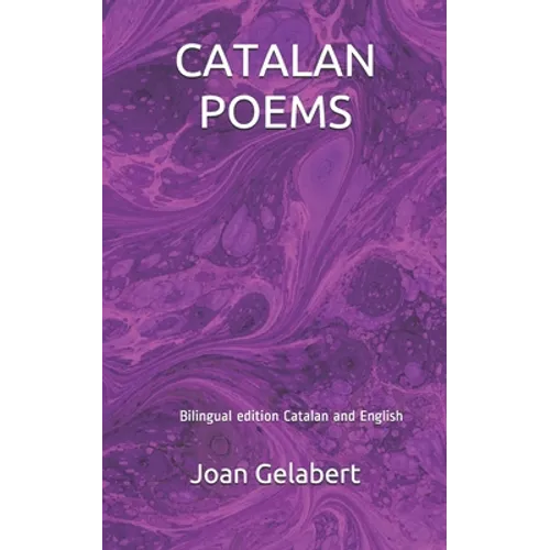 Catalan Poems: Bilingual Edition Catalan and English