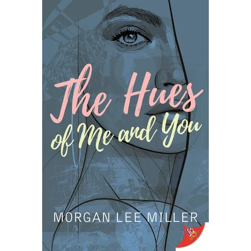 The Hues of Me and You