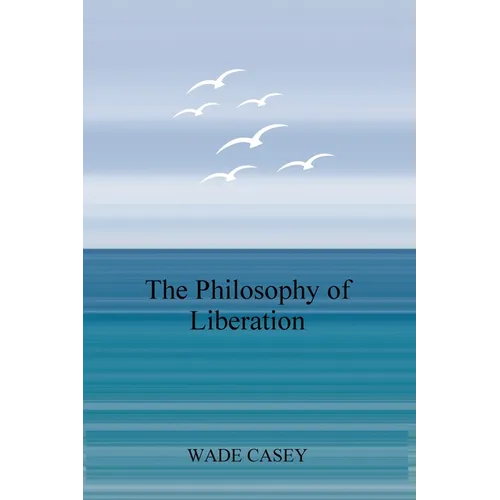 The Philosophy of Liberation