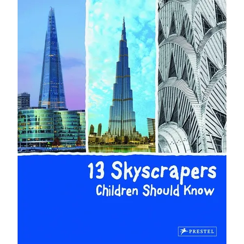13 Skyscrapers Children Should Know