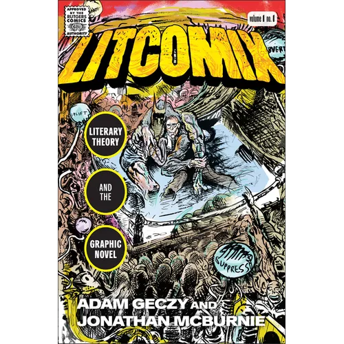 Litcomix: Literary Theory and the Graphic Novel