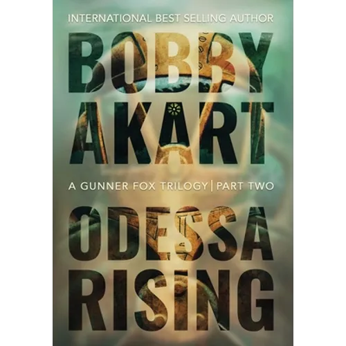 Odessa Rising: A Terrorism Thriller