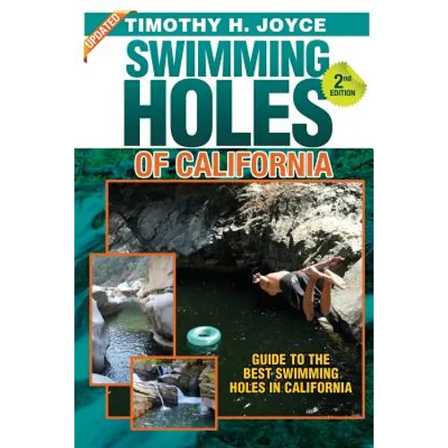 Swimming Holes of California (Second Edition - Color)