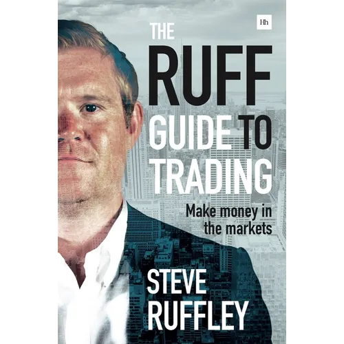 The Ruff Guide to Trading: Make Money in the Markets