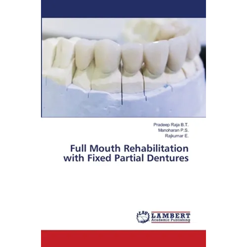 Full Mouth Rehabilitation with Fixed Partial Dentures