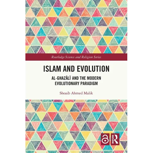 Islam and Evolution: Al-Ghazālī and the Modern Evolutionary Paradigm