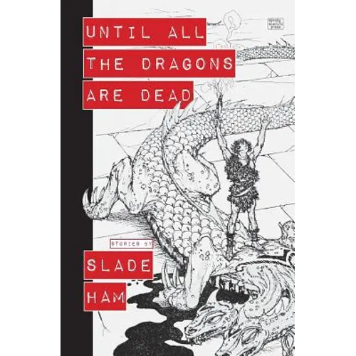 Until All the Dragons Are Dead