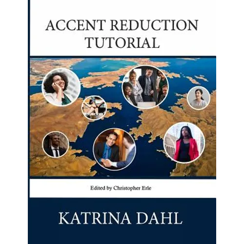 Accent Reduction Tutorial