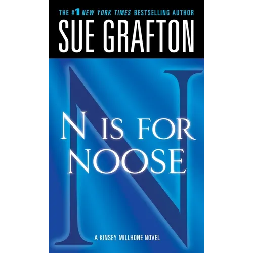 N Is for Noose: A Kinsey Millhone Novel