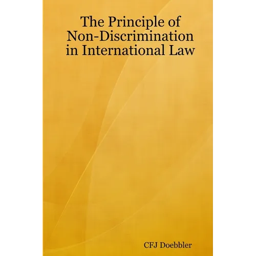 The Principle of Non-Discrimination in International Law