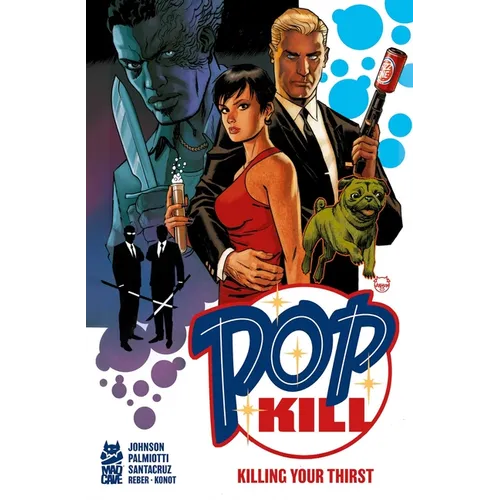 Pop Kill: Killing Your Thirst Deluxe Edition