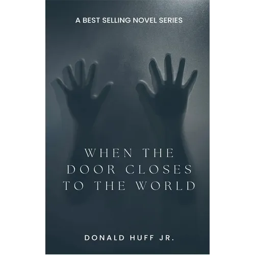 When the Door Closes to the World