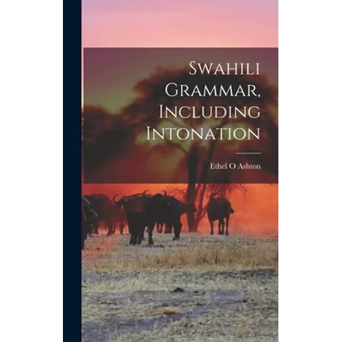 Swahili Grammar, Including Intonation