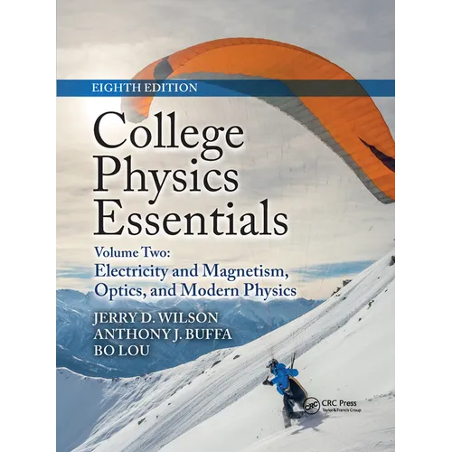 College Physics Essentials, Eighth Edition: Electricity and Magnetism, Optics, Modern Physics (Volume Two)