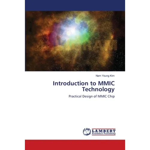 Introduction to MMIC Technology