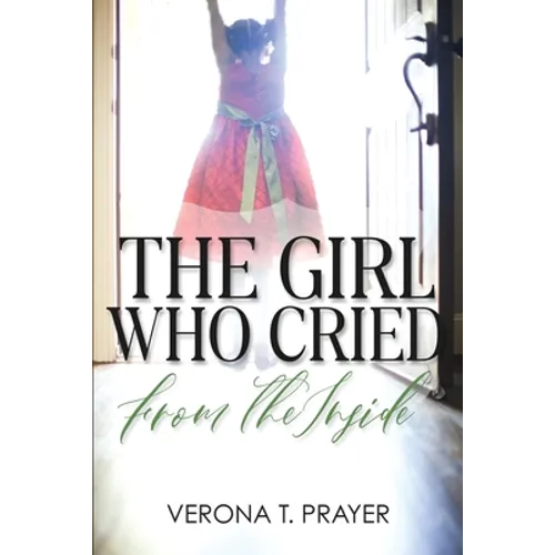 The Girl Who Cried from the Inside