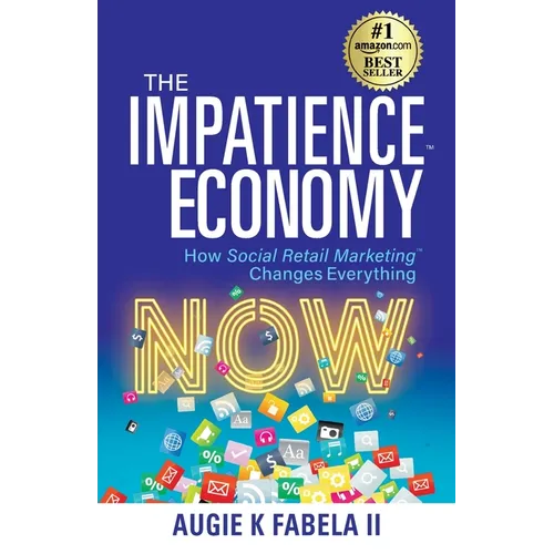 The Impatience Economy: How Social Retail Marketing Changes Everything
