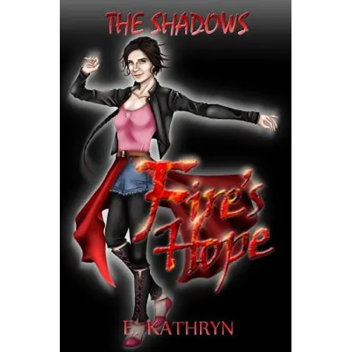 The Shadows: Fire's Hope
