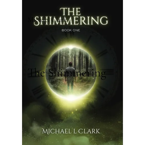 The Shimmering: Book 1
