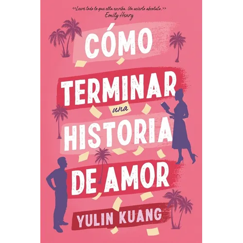 Cómo Terminar Una Historia de Amor