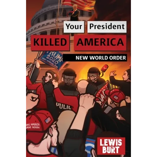 Your President Killed America: New World Order