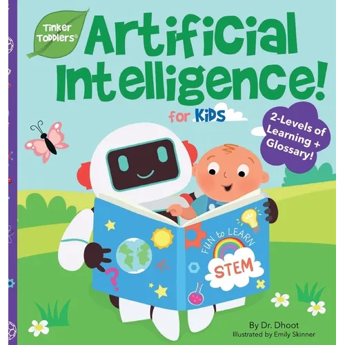Artificial Intelligence for Kids (Tinker Toddlers)