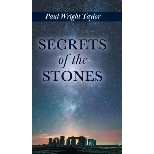 Secrets of the Stones