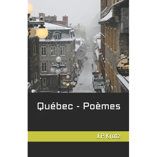 Québec - Poèmes