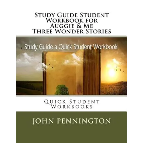 Study Guide Student Workbook for Auggie & Me Three Wonder Stories: Quick Student Workbooks
