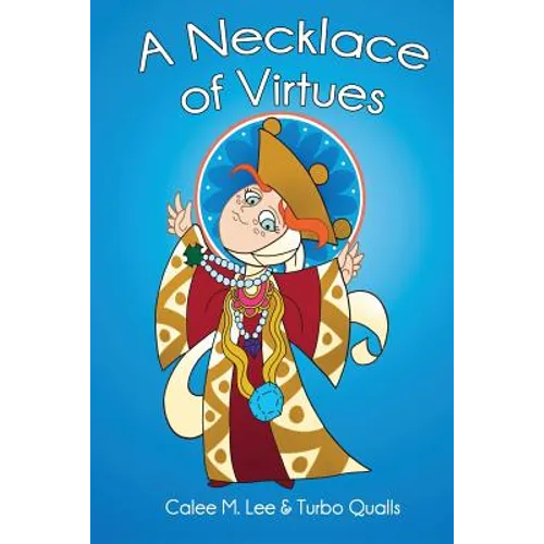 A Necklace of Virtues