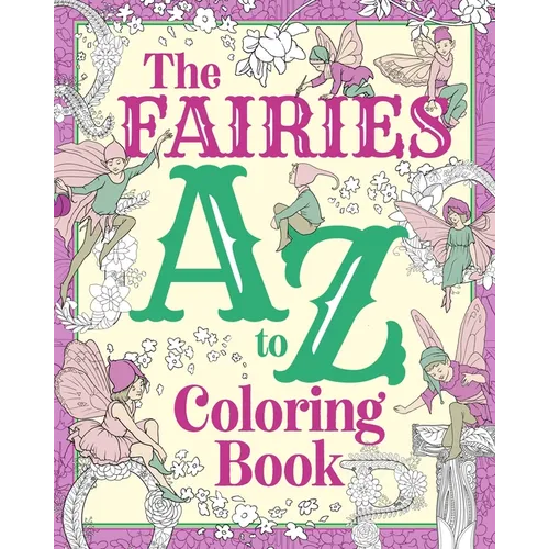 The Fairies A to Z Coloring Book