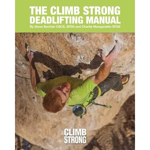 The Climb Strong Deadlifting Manual