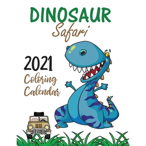Dinosaur Safari 2021 Coloring Calendar