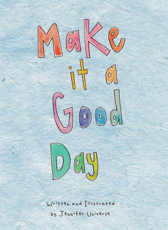 Make It A Good Day Book