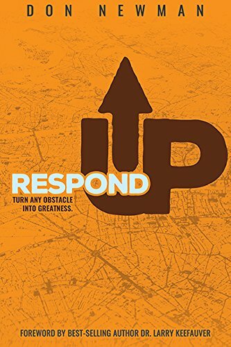 Respond Up: Turn Any Obstacle Into Greatness Book