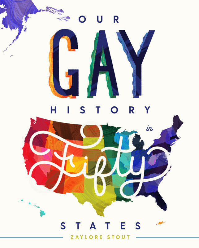Our Gay History in Fifty States Book
