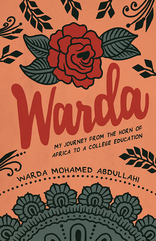 Warda: My Journey from the Horn of Africa to a College Education Book