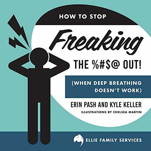 How to Stop Freaking the %#$@ Out Book