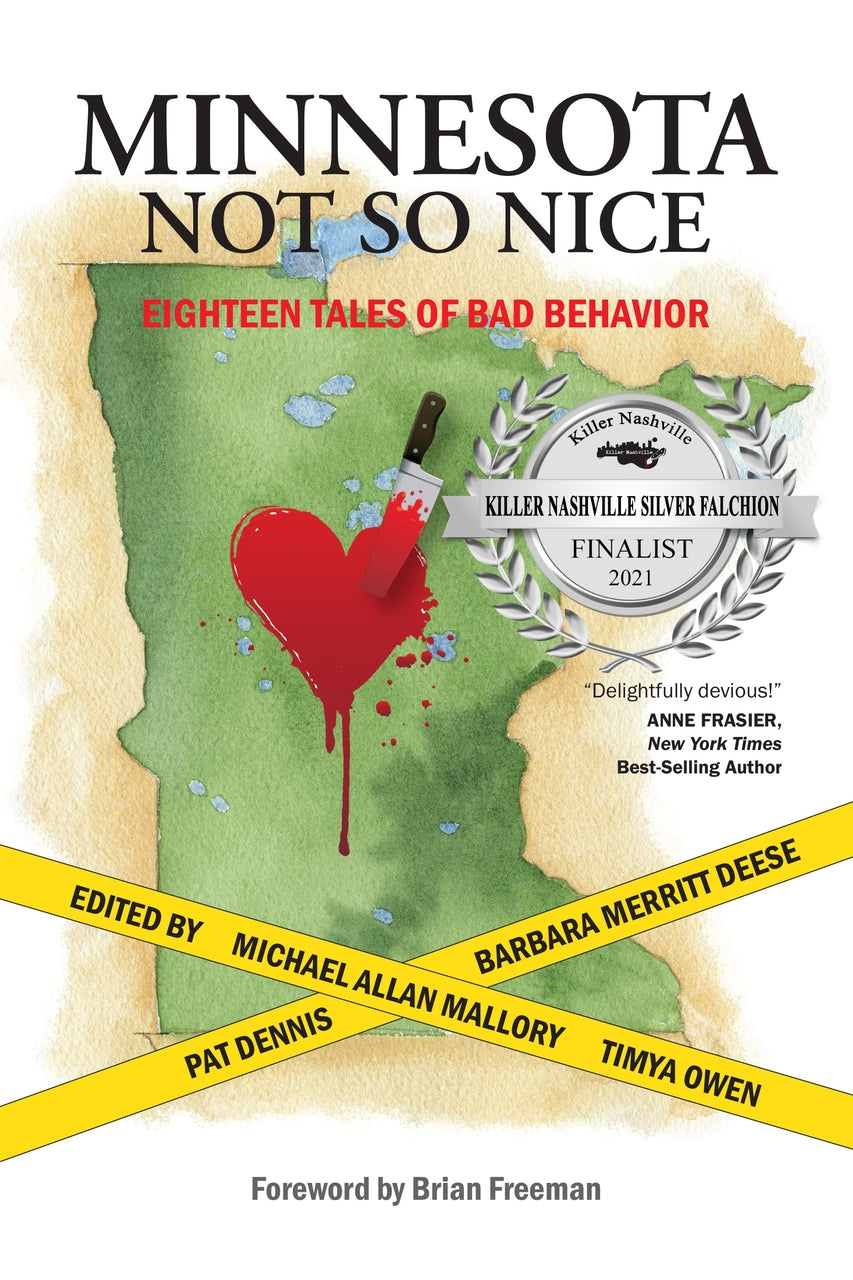 Minnesota Not So Nice: Eighteen Tales of Bad Behavior Book