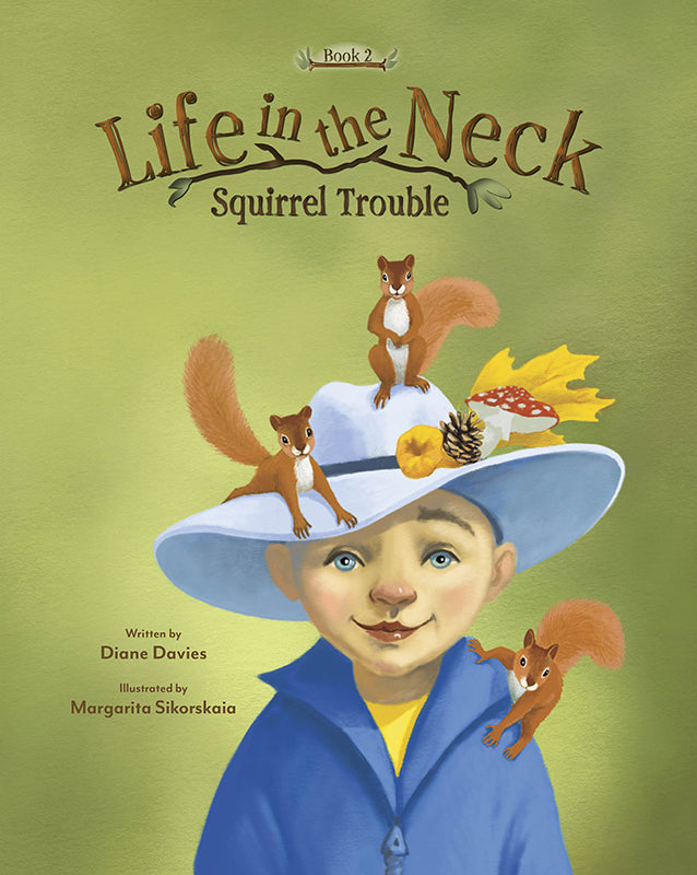 Squirrel Trouble: Life in the Neck Book 2 Book