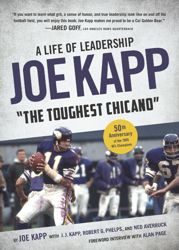 Joe Kapp, “The Toughest Chicano”: A Life of Leadership Book