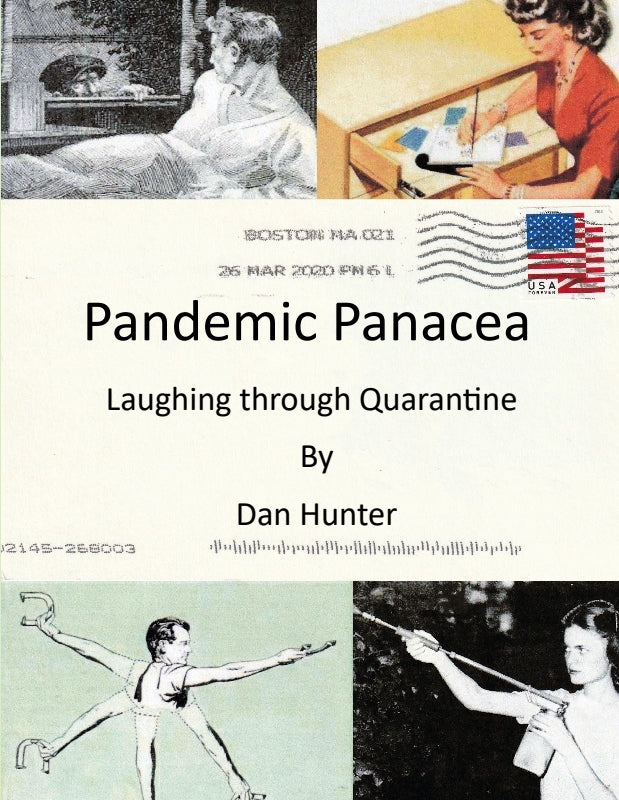 Pandemic Panacea: Laughing through Quarantine Book