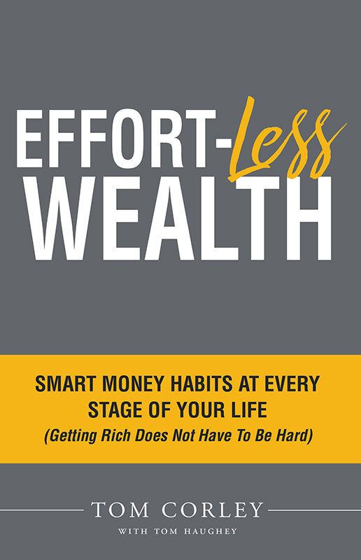 Effort-Less Wealth: Smart Money Habits At Every Stage of Your Life Book