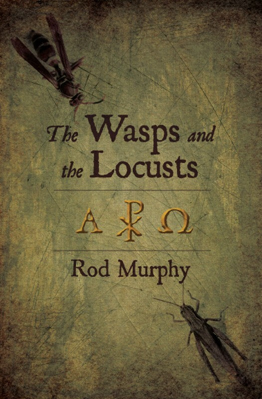 The Wasps and the Locusts Book
