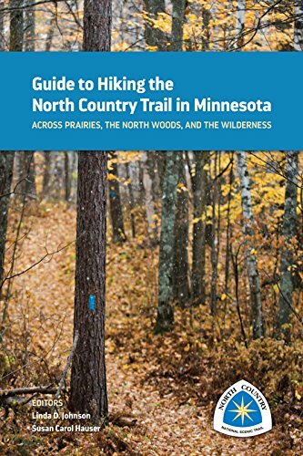 Guide to Hiking the North Country Trail in Minnesota Book