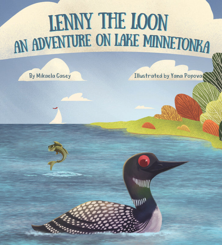 Lenny the Loon: An Adventure on Lake Minnetonka Book