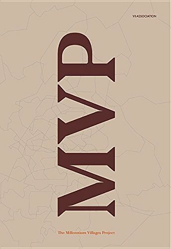 The Millennium Villages Project (MVP) Book