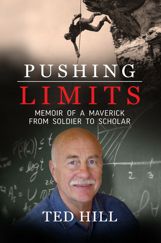 Pushing Limits: Memoir of a Maverick from Soldier to Scholar Book
