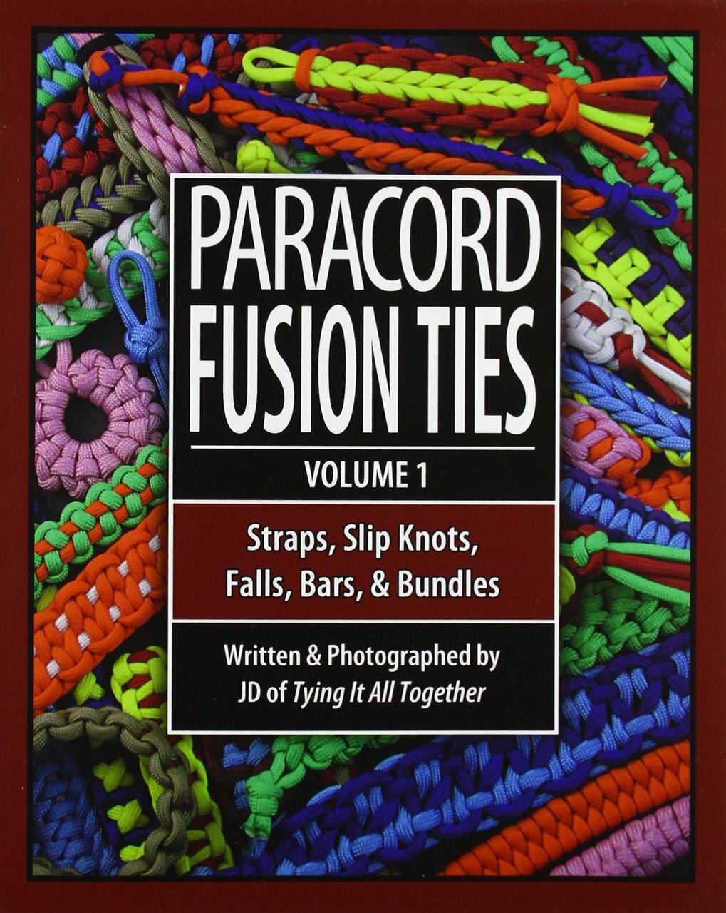 Paracord Fusion Ties - Volume 1 Book