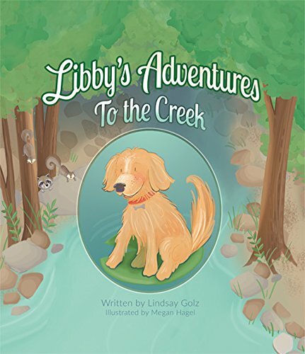 Libby's Adventures: To The Creek Book